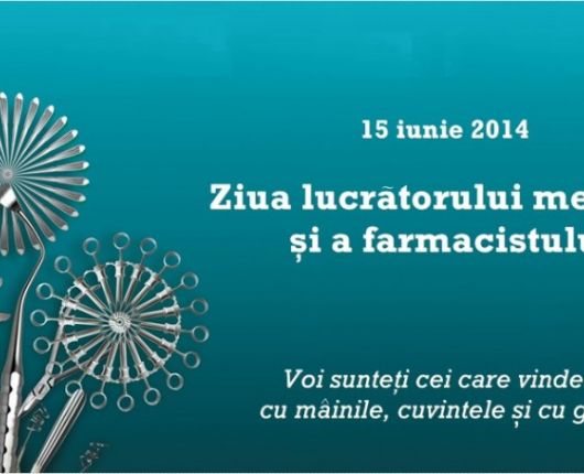 La Mulţi Ani de ziua profesională a lucrătorului medical şi a farmacistului!